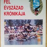 Fél évszázad krónikája, ötven éves a Magyar Kajak-Kenu Szövetség fotó