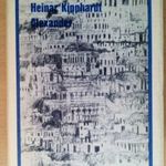 Heinar Kipphardt: Alexander fotó