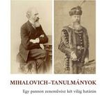 Mihalovich-tanulmányok. Egy pannon zeneművész két fotó