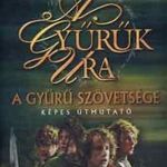 Jude Fisher: A gyűrűk ura: A gyűrű szövetsége (Képes útmutató) fotó