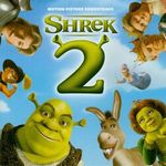 Shrek 2 (Motion Picture Soundtrack) fotó