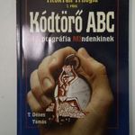 T.DÉNES TAMÁS - KÓDTÖRŐ ABC - KRIPTOGRÁFIA MINDENKINEK - K460 fotó