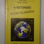 TELLER EDE, ZELEY LÁSZLÓ - A BIZTONSÁG BIZONYTALANSÁGA - K460 fotó