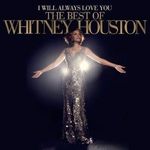 WHITNEY HOUSTON - I Will Always Love You Best Of / 2cd / CD fotó