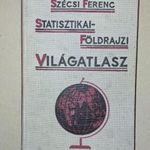 Szécsi Ferenc: Statisztikai-földrajzi világatlasz (OL7) fotó