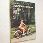 H. Kadner: Kismotorkerékpárok - SR 4-2 Star; KR 51/1 Schwalbe, S 50 B, S 50 N-N (*49) fotó