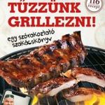 Tűzzünk grillezni fotó