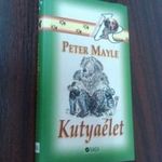 Peter Mayle - Kutyaélet fotó