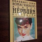 Bradányi Iván - Római vakáció (Audrey Hepburn életrajza) fotó