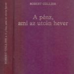 A pénz, ami az utcán hever - Robert Collier fotó