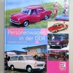 Personenwagen in der DDR (Wartburg, Trabant, Skoda, Tatra, Polonez, Lada, Zaporozsec, Moszkvics) fotó