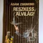 Reszkess, Alvilág! (Ádám Zsigmond) 1984 (8kép+tartalom) fotó