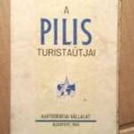 A Pilis Turistaútjai (térkép) 1956 fotó