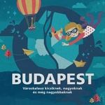 Budapest - Városkalauz kicsiknek, nagyoknak és még fotó