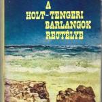 Heinrich Alexander Stoll: A holt-tengeri barlangok rejtélye fotó