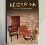 Régiségek - kézikönyv régiséggyűjtőknek fotó