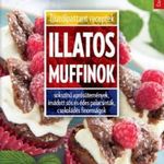 Toró Elza (szerk.) Illatos ?muffinok Jó állapotú antikvár fotó