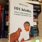 Bruce Fogle: 101 kérdés, amit a cicája megkérdezne a dokitól, ha beszélni tudna fotó