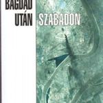 Bagdad után szabadon - Orosz József fotó