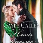 Gayle Callen - Hamis házasság fotó