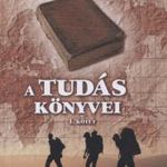 A Tudás könyvei I. kötet (dedikált) fotó