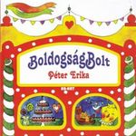 Péter Erika: Boldogságbolt fotó