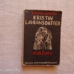 Sigrid Undset : Kristin Lavransdatter I. /Koszorú fotó