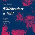 Nyáry Krisztián - Fölébredett a föld [outlet] fotó