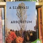 Bauecker Alajos (szerk.): A Szarvasi Arborétum fotó