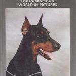 A dobermannvilág képekben / The dobermann world in pictures (dedikált) fotó