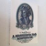 L. Nagy Zsuzsa: A haszonból élő kispolgár - kisiparosok és kiskereskedők a két világháború... (*411) fotó