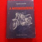 TERNAI ZOLTÁN A MOTORKERÉKPÁR KÖNYV 1958 fotó