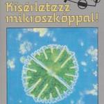 Dr. Lovas Béla: Kísérletezz mikroszkóppal! (*28) fotó