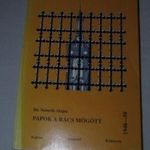 Papok a Rács mögött Sopronkőhida 1948-50 fotó