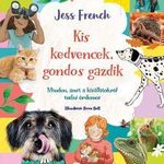 Jess French - Kis kedvencek, gondos gazdik fotó