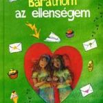 Barátnőm az ellenségem - Patricia Schröder fotó