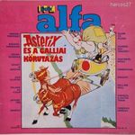 ALFA 1987/08. - ASTERIX ÉS A GALLIAI KÖRUTAZÁS, WILLÁM WILL KÉPREGÉNNYEL !!! fotó