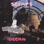 SCRAPS - ELECTRIC OCEAN ÚJ FÓLIÁS BAKELIT ELEKTRONIKUS INDUSTRIAL EBM HANGLEMEZ LP M/M (*412) fotó