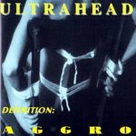 Ultrahead - Definition: Aggro CD fotó