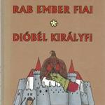 Móra Ferenc: Rab ember fiai - Dióbél királyfi fotó