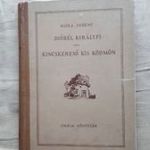 Móra Ferenc: Dióbél királyfi / Kincskereső kis ködmön 1955 fotó