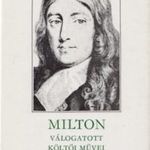 John Milton : Válogatott költői művei : Elveszett paradicsom, A küzdő Sámson, versek fotó