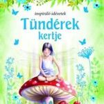 Tündérek kertje - Inspiráló idézetek fotó