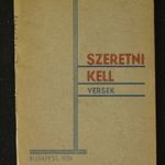 Fehér Tibor : Szeretni kell - versek 1936 - dedikált fotó