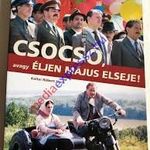 Csocsó, avagy Éljen Május Elseje fotó