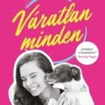 Morgan Matson: Váratlan minden fotó