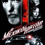 A mexikói határ - DVD Amerikai akciófilm, Dennis Hopper fotó