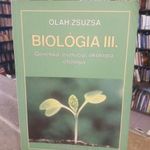 Oláh Zsuzsa – Biológia III. Genetika, evolúció, ökológia, etológia Nemzeti Tankönyvkiadó 1997 fotó