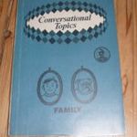 Basel Péter: Conversational Topics - Family - Angol tankönyv nyelvkönyv fotó