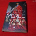 OLIVIER MERLE--A SZÍNE ÉS A FONÁKJA fotó